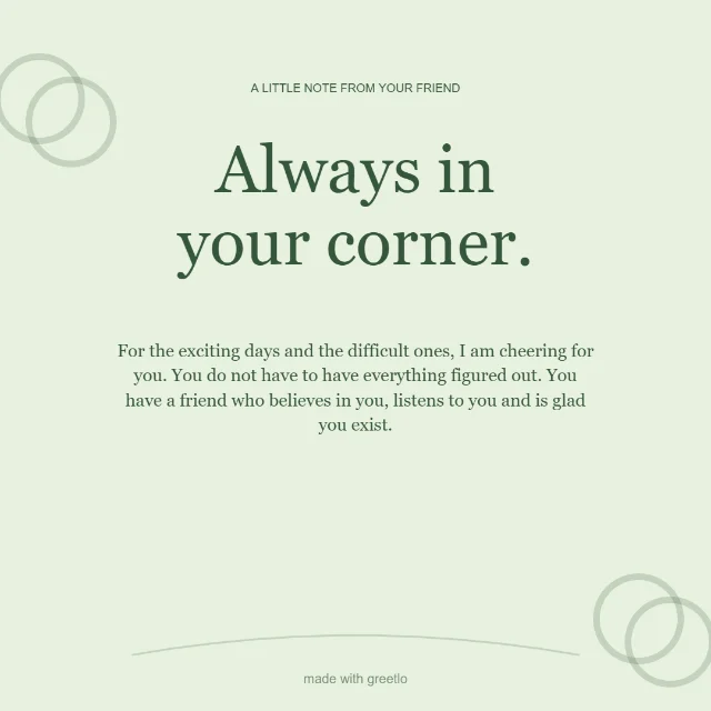 Friendship · Always in your corner: Always in your corner.